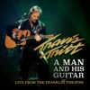 A Man and His Guitar (Live from the Franklin Theatre)