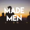 Stream & download Made Men - Single