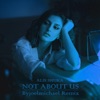 Not About Us (Byjoelmichael Remix) - Alis Suka