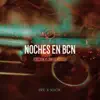 Noches en BCN (Edición 15 Aniversario) (feat. Nach) - Single album lyrics, reviews, download