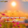 Shareena Cha Sara Geerzay - EP