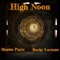 High Noon (feat. Rocky Luciano) - Shawn Paris lyrics
