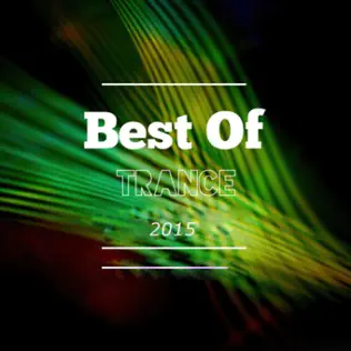 lataa albumi Various - Best Of Trance 2015 Vol 01