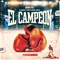 El Campeón - El Kimiko y Yordy, Michel Boutic & EL YORDY DK lyrics