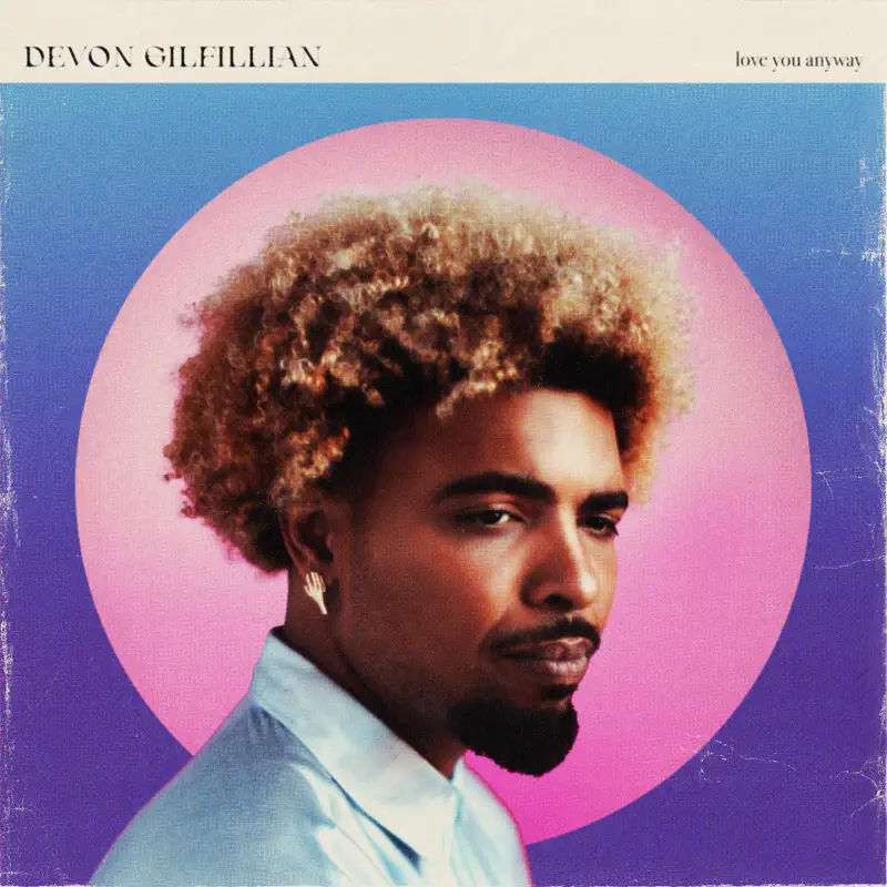 Devon Gilfillian - Love You Anyway (2023) [iTunes Plus AAC M4A]-新房子