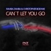 Can't Let You Go (Techno Mix) - Single