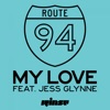 My Love (feat. Jess Glynne) - Single