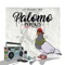 Palomo (feat. HRC Mercy & Frankie DeGante) - Perukzy lyrics