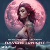 Ravers Tonight - Single