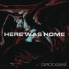 Here Was Home - Single