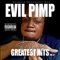 Pimp Shit Easy - Evil Pimp lyrics