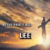 Jesus Paid It All - Single