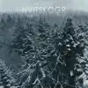 Hvitskogr - Single album lyrics, reviews, download
