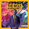 Wolf of Peachtree 2 album lyrics, reviews, download