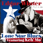 Edgar Winter - Lone Star Blues (feat. Keb' Mo')