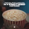 Hypnotized (Popcorn) - Single