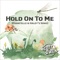 Hold On To Me (Chantelle & Haley's Song) artwork