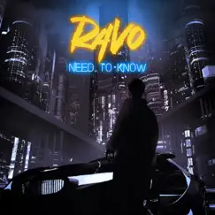 Need to Know (Deluxe) by Ravo album reviews, ratings, credits