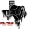 Still Texas (feat. Kgee) - Loyal 2the Game lyrics