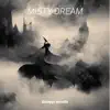 Misty Dream - Single album lyrics, reviews, download
