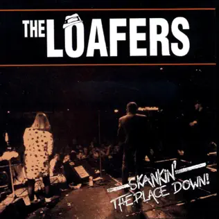 ladda ner album The Loafers - Skankin The Place Down