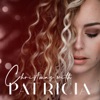 Christmas with PATRICIA - EP