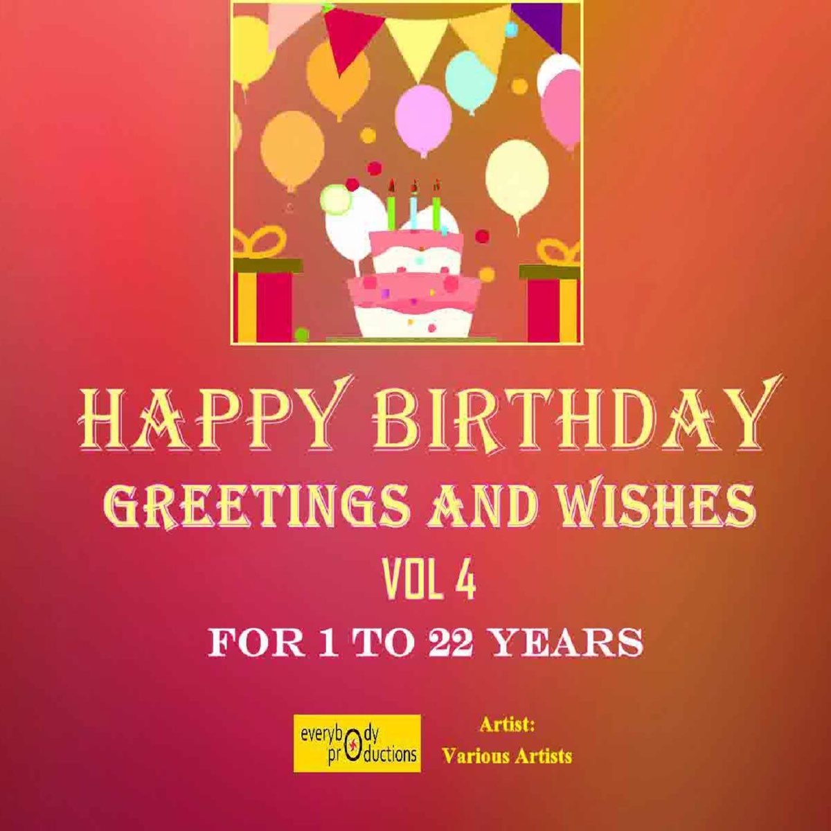various-artists-happy-birthday-greetings-and-wishes-vol-4-for-1-to