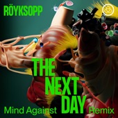 The Next Day (feat. Jamie Irrepressible) [Mind Against Remix] artwork