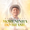 Moreninha do Brasil - Single