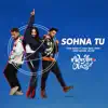 Sohna Tu (Why Not Meri Jaan x Dance) [feat. Hydr, Rozeo, Aima Baig & Javed Bashir] - Single album lyrics, reviews, download