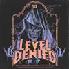 Level Denied - Single album lyrics, reviews, download