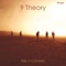 Feel It Coming - 9 Theory lyrics