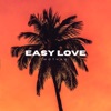 Easy Love - Single
