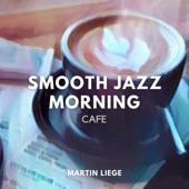 Smooth Jazz Morning Cafe artwork