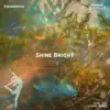 Stream & download Shine Bright - Single