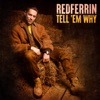 Tell 'Em Why - Single