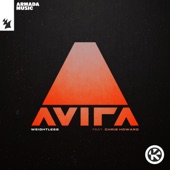 AVIRA - Weightless (feat. Chris Howard)