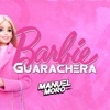 Barbie Guarachera (Aleteo, Guaracha) - Single, 2023
