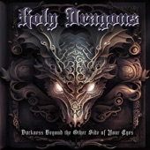 Holy Dragons - Darkness Beyond the Other Side of Your Eyes