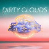 Dirty Clouds artwork