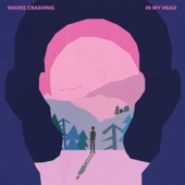 Waves Crashing - In My Head