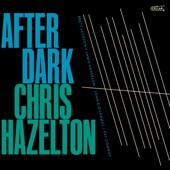 Chris Hazelton - Easy Talk
