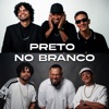 Preto no Branco - Single