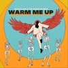 Warm Me Up - Single, 2022