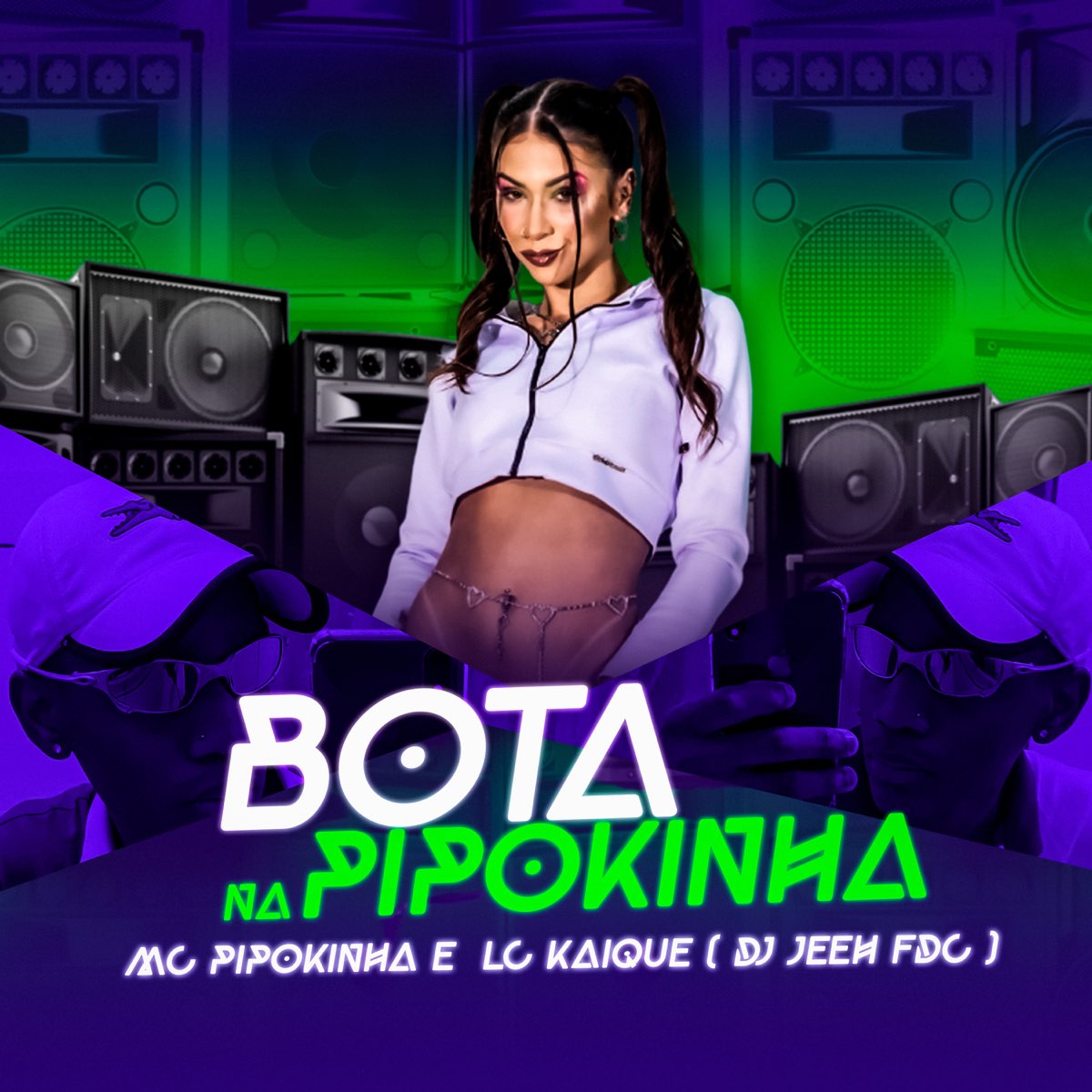 ‎bota Na Pipokinha Single De Mc Pipokinha Mc Lckaique And Dj Pavanello No Apple Music 