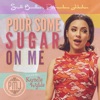 Pour Some Sugar On Me (feat. Kyndle Wylde) - Single