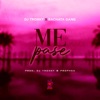 Me Pase - Single