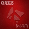 No Loyalty - Single