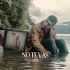 no te vas (feat. Majo y Dan) - Single