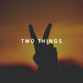 Two Things artwork
